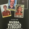 Libro RIVERA, MAZZOLA E CRUIJFF GIOCAVANO A MESTRE