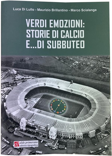 Book Verdi emozioni (GREEN EMOTIONS): stories of football and…… of Subbuteo